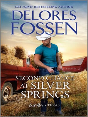 cover image of Second Chance at Silver Springs (A Last Ride, Texas novella)
